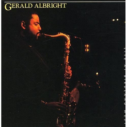 Gerald Albright - Live at Birdland West