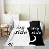 Dog Side My Side Throw Blanket Funny Pet Lover Design for Living Room Decor Gift for DogOwner Gift for Her 70x100