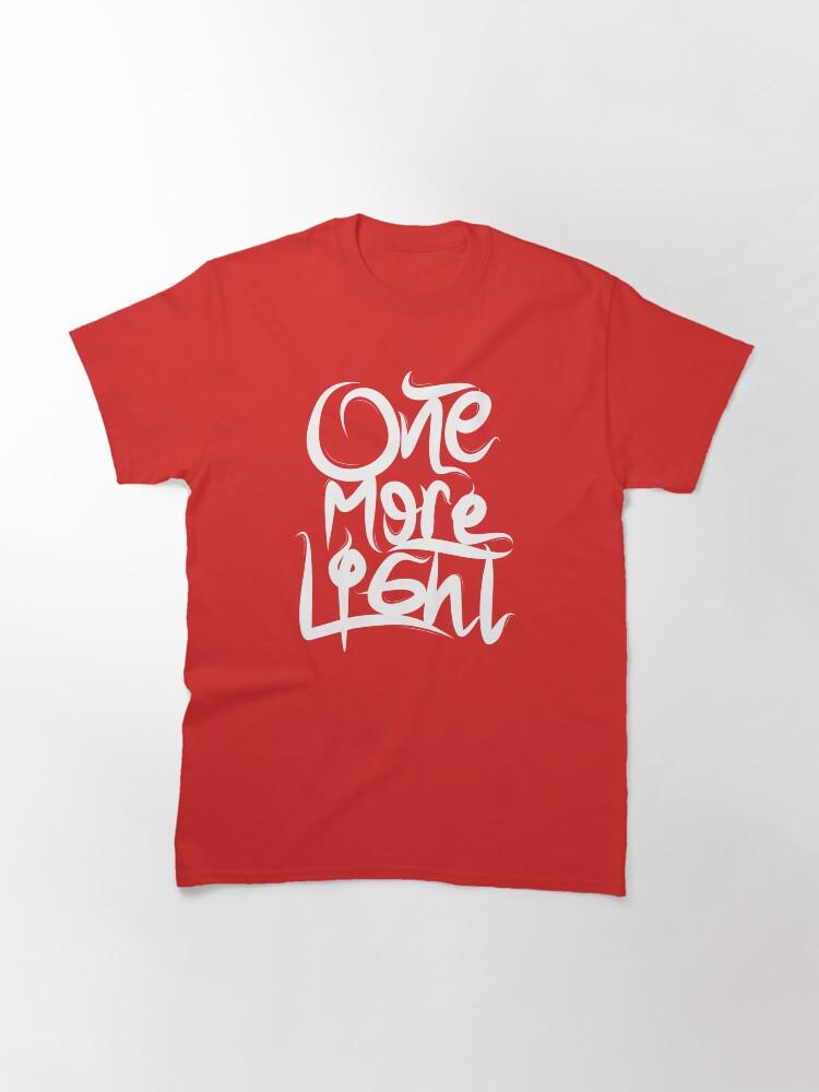 One More Light Classic T-Shirt
