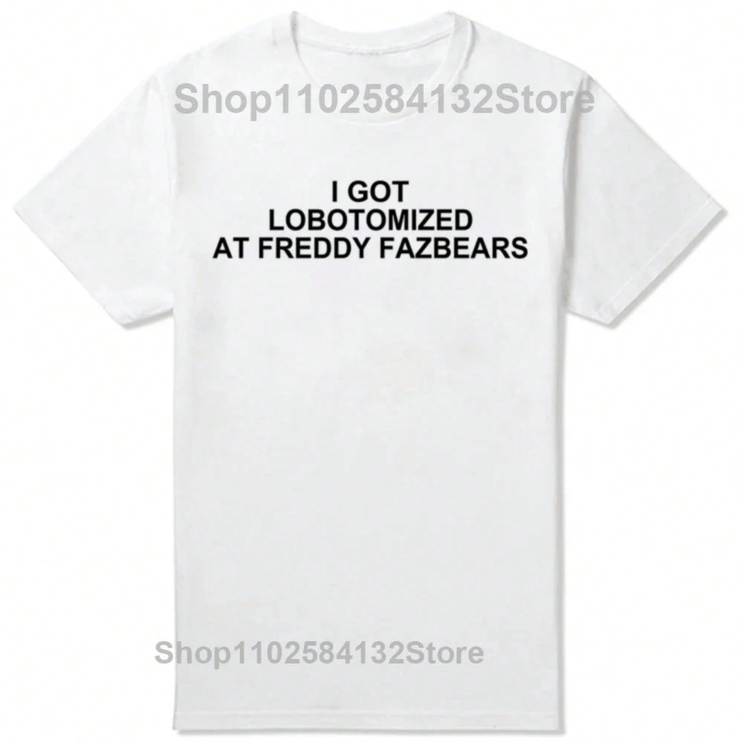 I Got At Freddy Fazbears Funny Meme T-Shirt Personality Letters Printed Tee Graphic Short Sleeve Tops S разноцветный