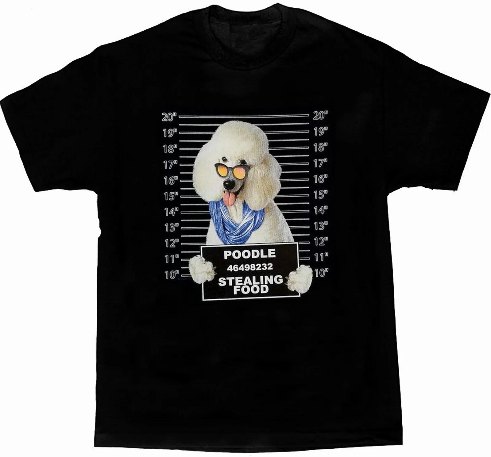 

Funny Poodle Mug Shot Printed Dog Lovers Gift TShirt 100 Cotton ONeck Summer Short Sleeve Casual Mens Tshirt Size S3XL S