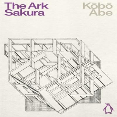 The Ark Sakura by Kobo Abe Paperback Book 9780241454589