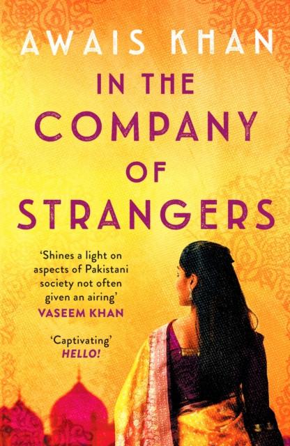 In The Company of Strangers by Awais Khan Paperback Book 9781804360118