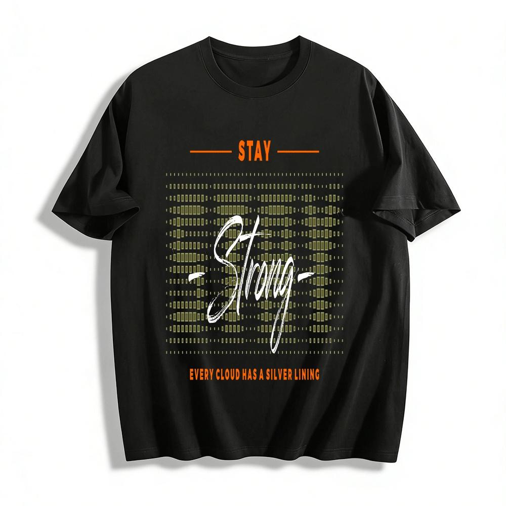 Stay Positive Slogan Print Tee Every Cloud Has A Silver Lining Pure cotton T-shirt XXS