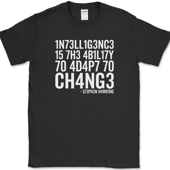 Intelligence Is The Ability To Adapt To Change T-Shirt Steven Hawking Quote Tee S