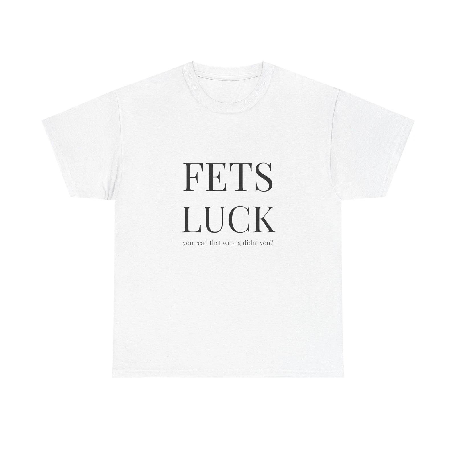 FETS LUCK text tee | Graphic T-Shirt, Minimal Typography Shirt M