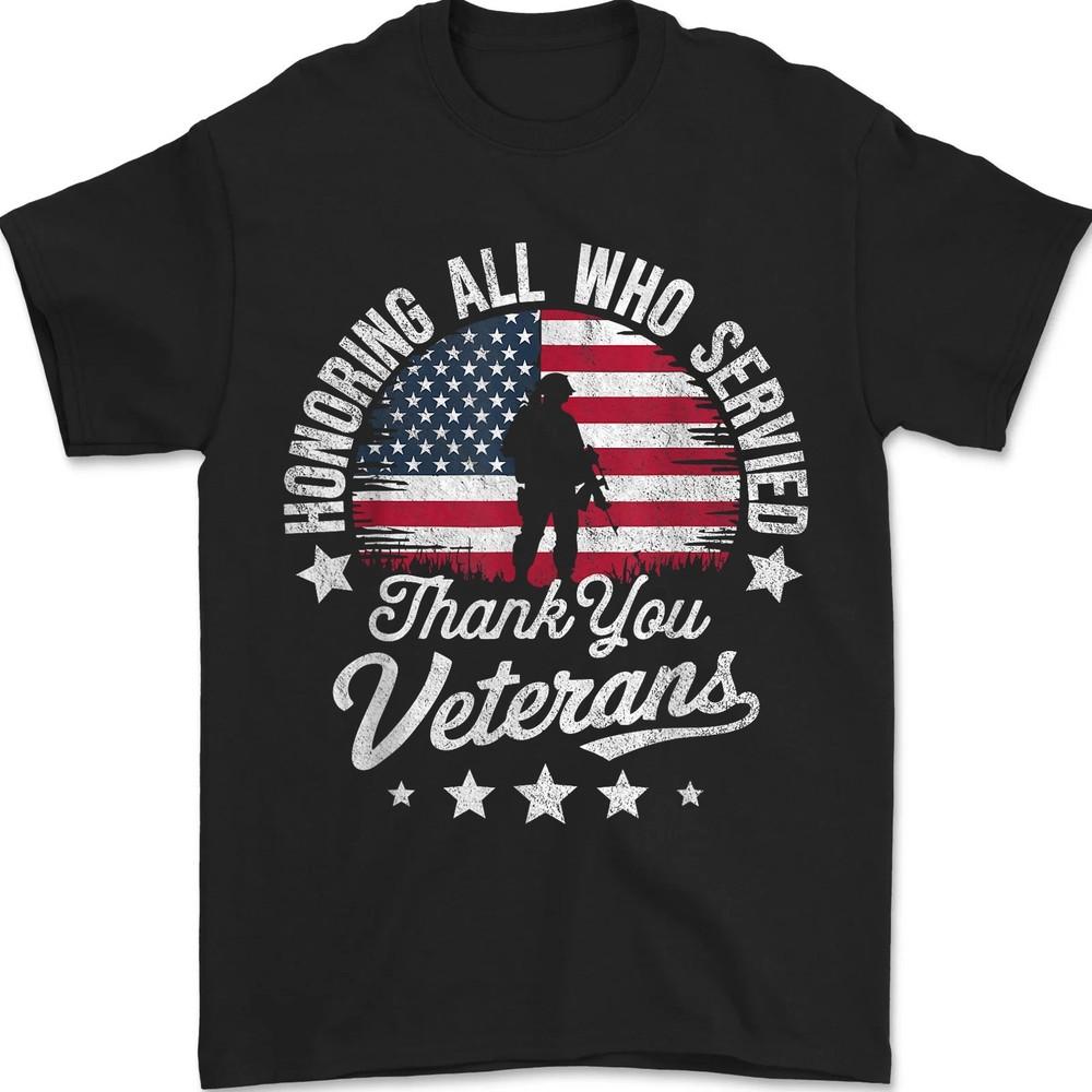 Honoring All Who Served Thank You Veterans Day Military Proud Family T-Shirt
