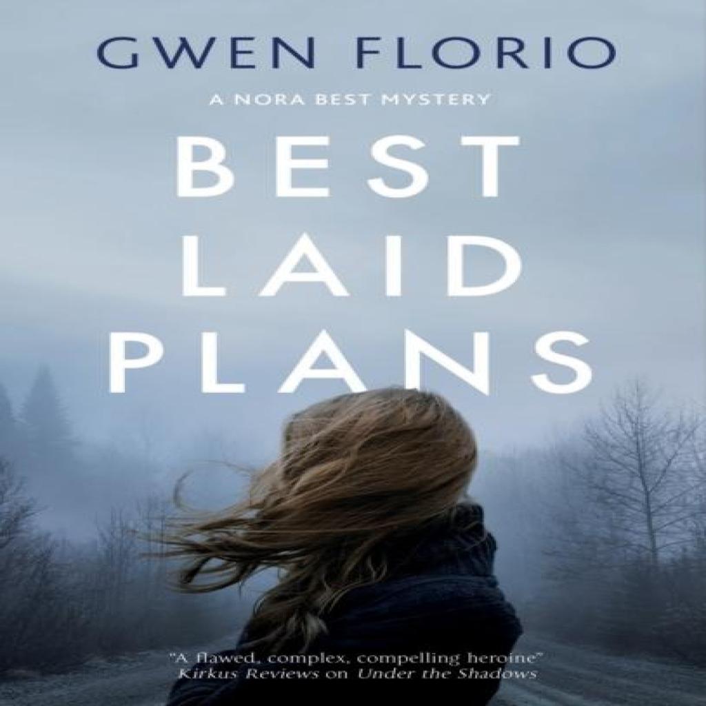 Best Laid Plans by Gwen Florio Hardback Book 9781780291888