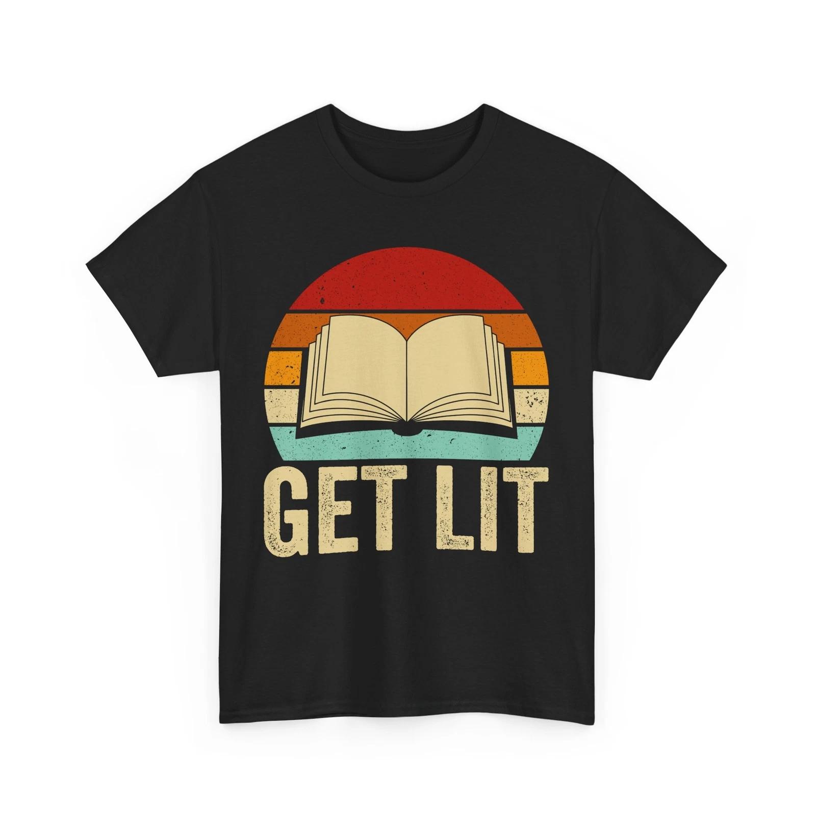 Funny Meme T-Shirt | Get Lit with Books Funny Meme Shirt 4XL