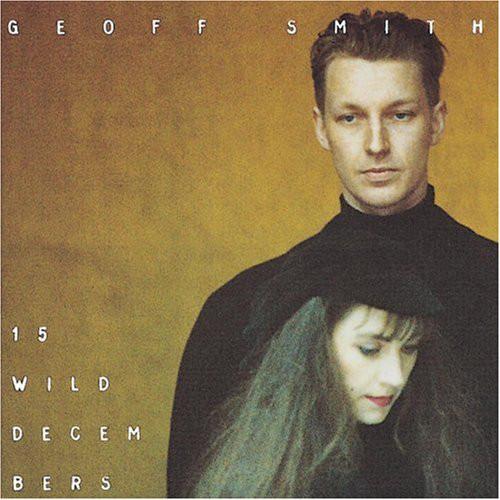 

CD GEOFF SMITH - 15 Wild Decembers SK66605 Sony Classical 1995 US Classical Used