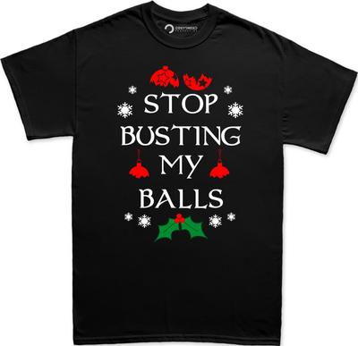 Funny Christmas Graphic Shirt, Stop Busting My Balls Meme Tee