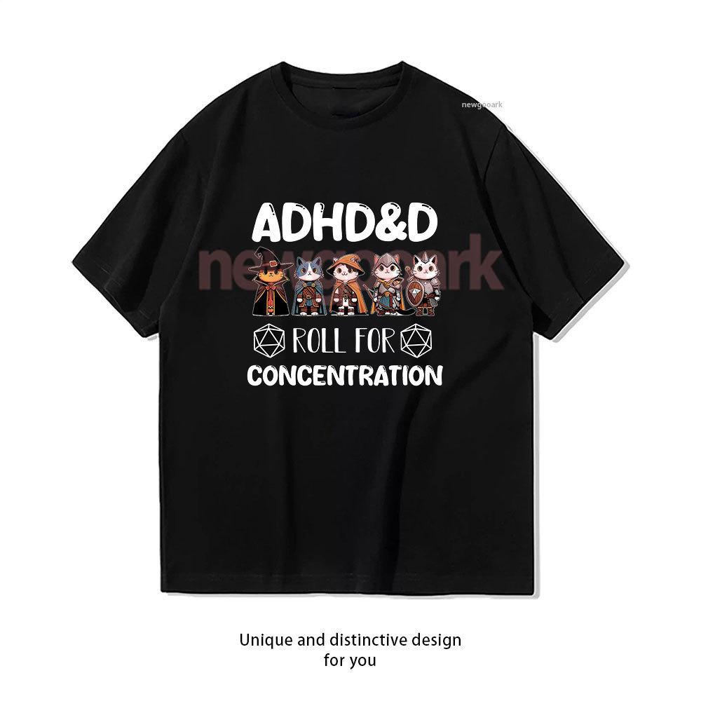 Funny Cat ADHDD Roll for Concentration Version TShirt Woman Man Casual Cotton Graphic T Shirts Creative Streetwear Camisetas