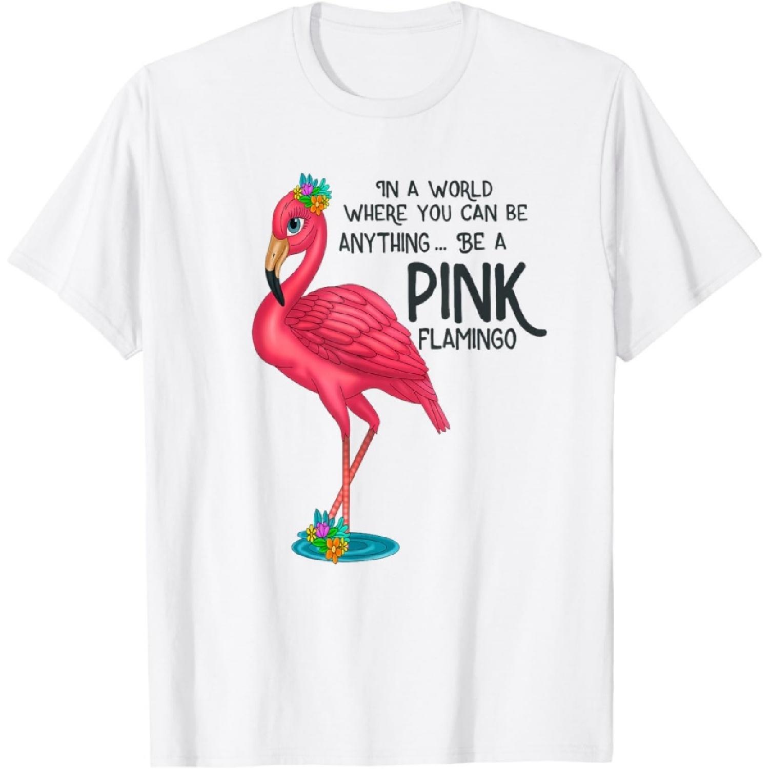 In World Where You Can Be Anything Be a Pink Flamingo T-Shirt XXXXXL белый