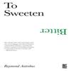 To Sweeten Bitter by Raymond Antrobus Paperback Book 9780993103872