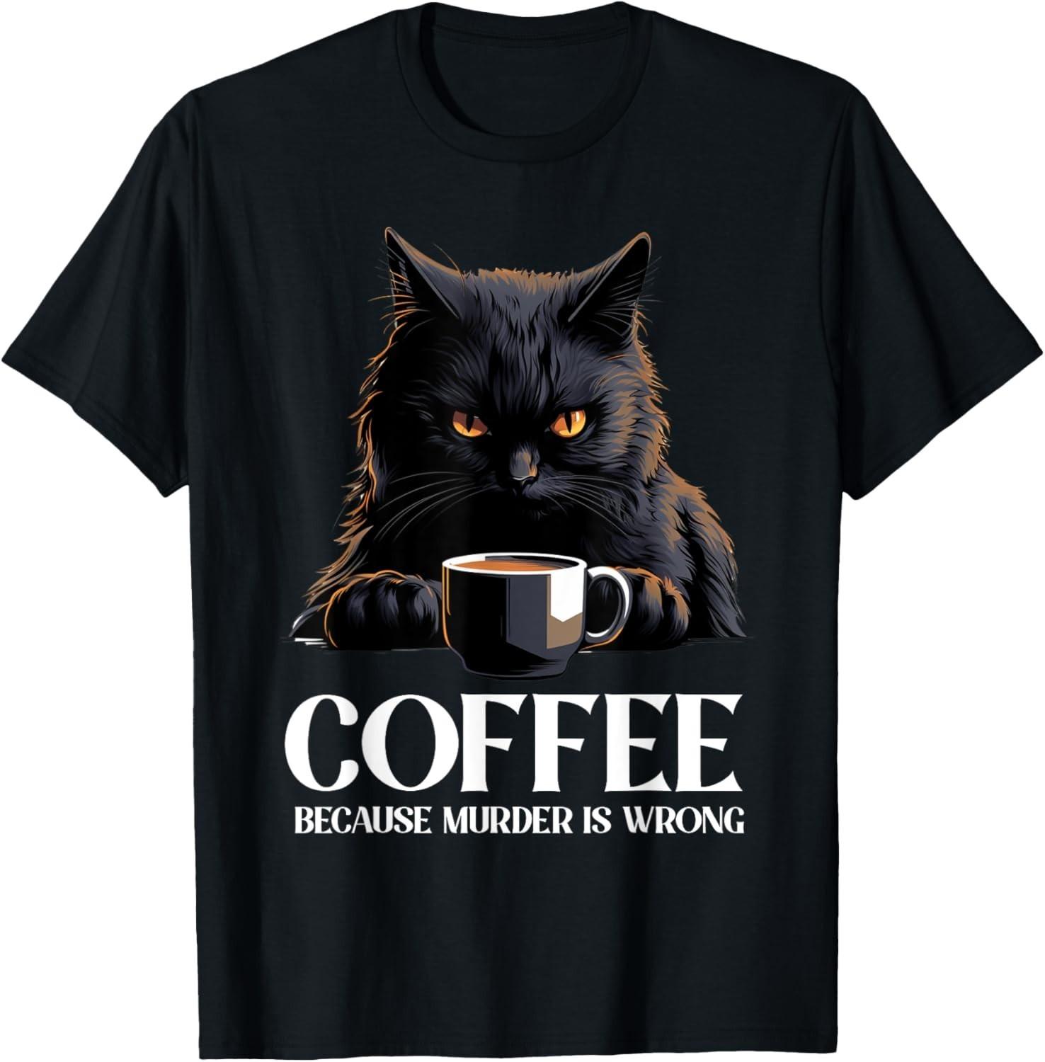 Vintage Black Cat Drinking Coffee Because Murder Is Wrong Gift Unisex T-Shirt L