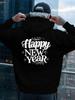 Happy New Year Men's Hoodie New Cool Street Style Printed Sweatshirt On the Back Free Style Tops F