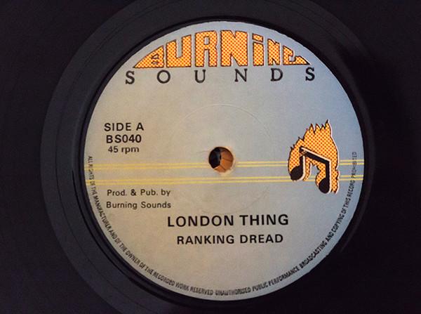 7-дюймовая пластинка RANKING DREAD London Thing BS040 Burning Sounds UK Reggae Ska Dub Б/у