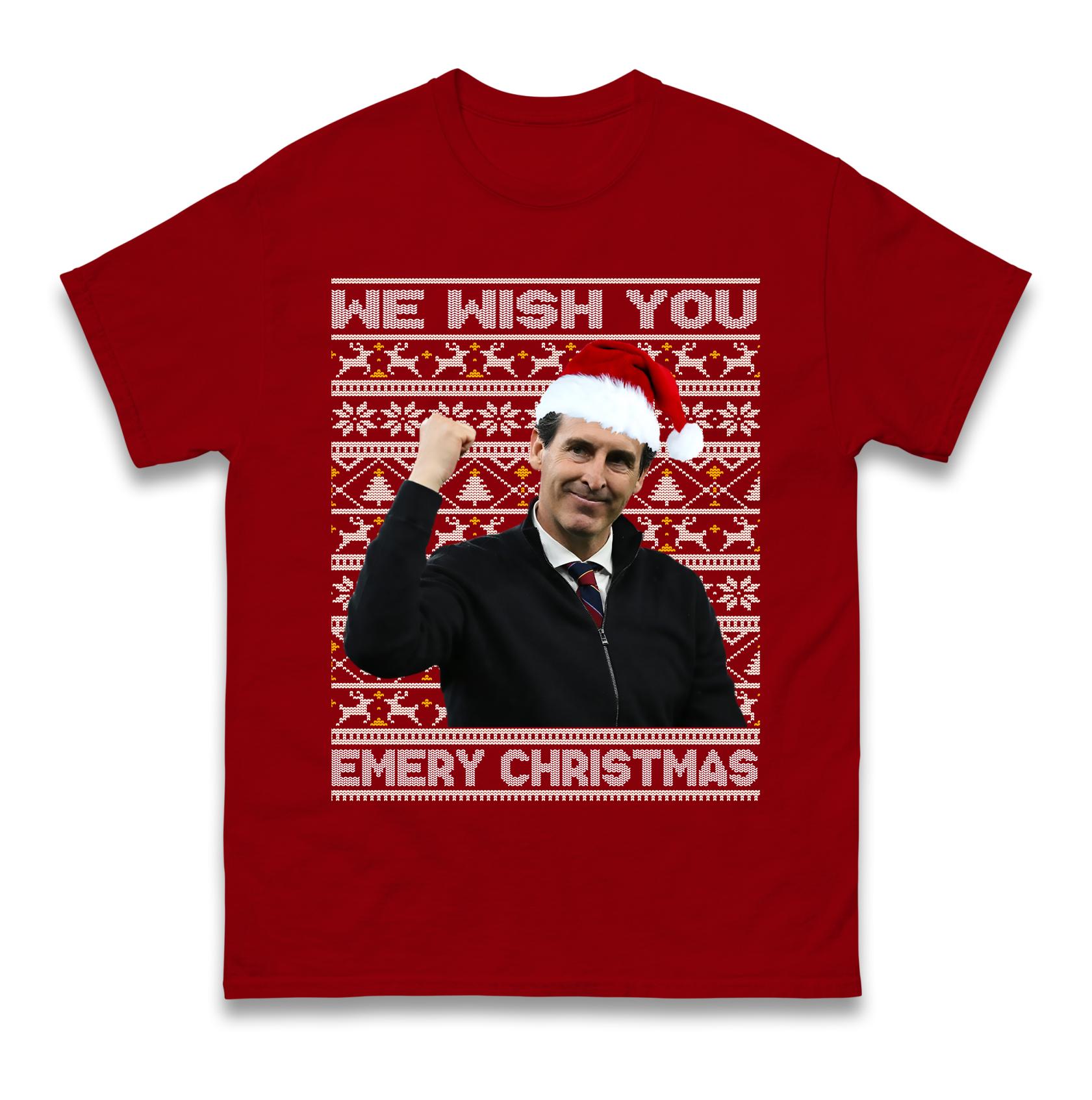 

Unai Emery We Wish You Emery Christmas Football Mens T Shirt Womens Tops Tees Aston Villa FC Top S