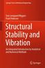 Buch Structural Stability and Vibration : An Integrated Introduction by Analytical and Numerical Methods