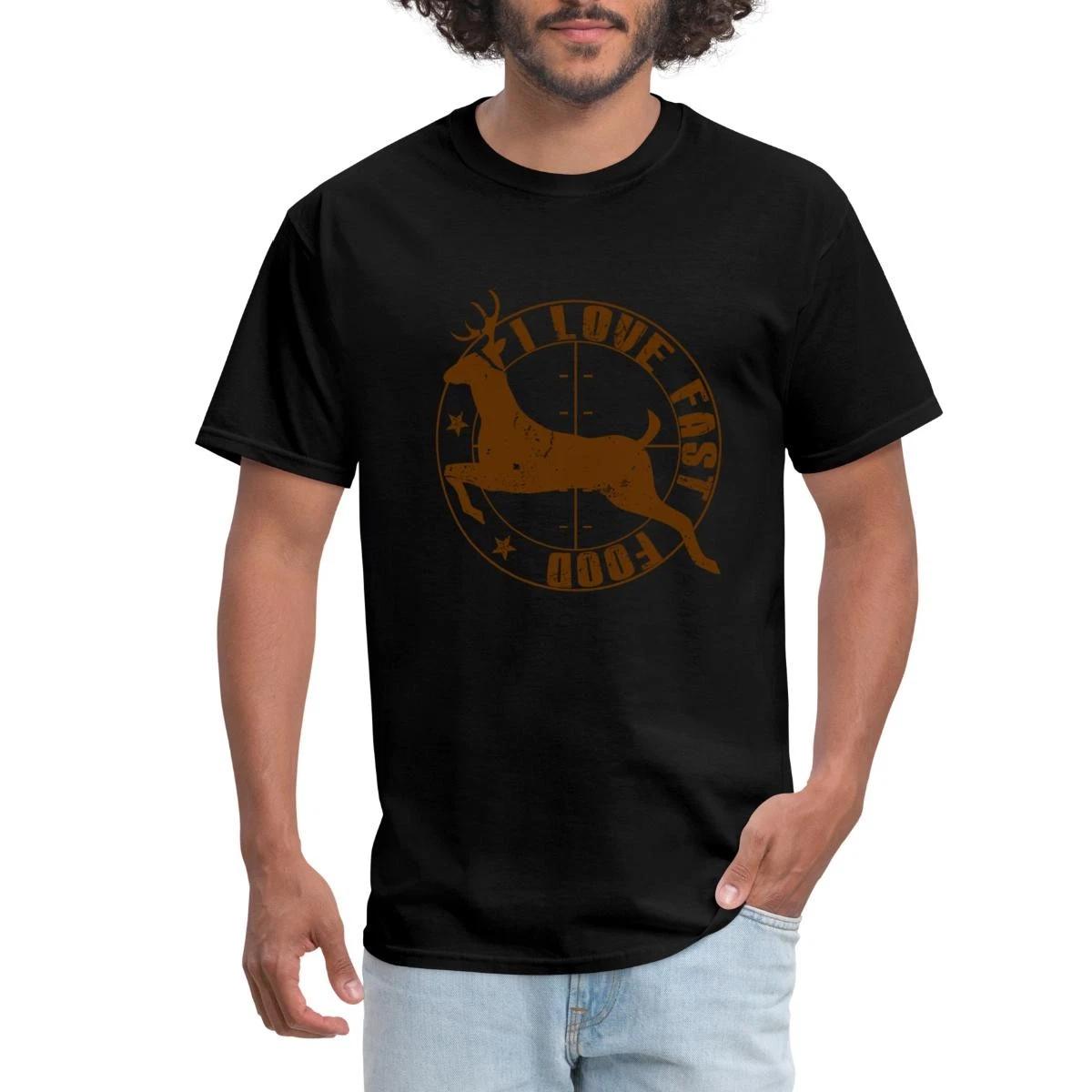 Funny Hunting Quotes Humor Deer Fast Food Men s T-Shirt XXXXL