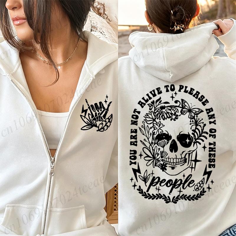 Damen Freizeit Reißverschluss Hoodie Du Lebst Nicht, Um Irgendjemandem Von Diesen Leuten Zu Gefallen Aufdruck Kapuzen Pullover Freizeitkleidung Persönlichkeit Reißverschluss Jacken