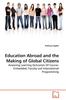 The Education Abroad and the Making of Global Citizens Book
