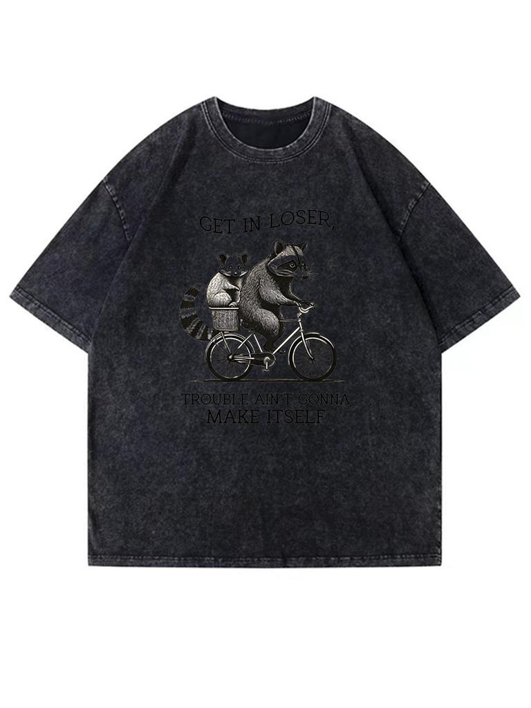 Unisex T-shirt Get in Loser Washed T-Shirt Funny Raccoon Graphic Washed T-Shirts Short Sleeve Printed Casual Loose