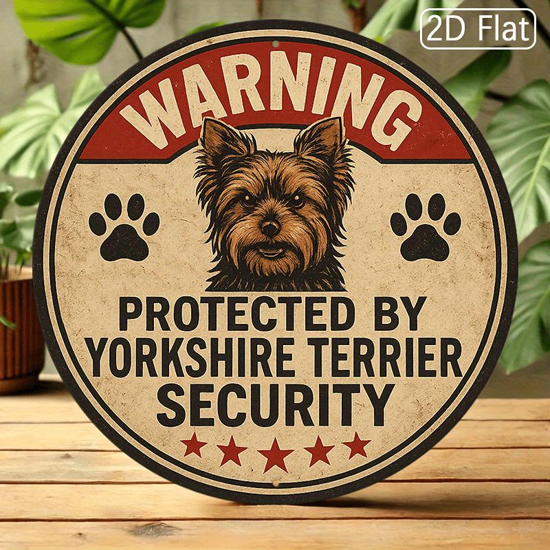 Tin Sign  Vintage Durable Metal Plaque Wall Decor Yorkshire Terrier Warning Sign Home Office Bar Man Cave Wall Art 20x20cm(8x8inch)