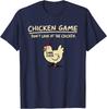 Jeu du Poulet Ne Regarde Pas Le Poulet T-shirt Poulet Drôle