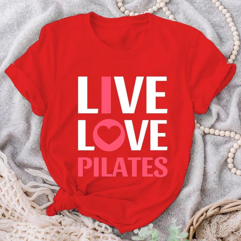 

Live Love Pilates T-shirts Pilates Lovers Fashion Tee Shirt Summer Casual Crew Neck Loose T Shirt M