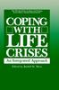 The Coping with Life Crises : An Integrated Approach Book