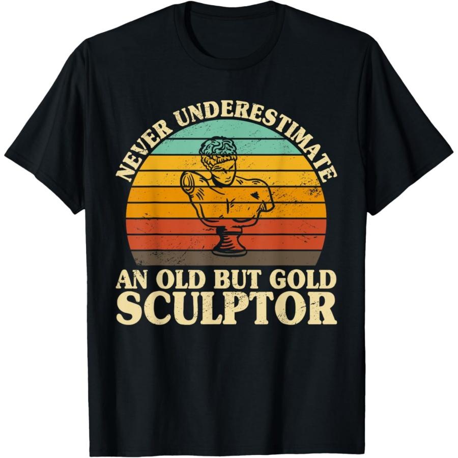 

Never underestimate an old Sculptor Sculpture T-Shirt(1) XXXXXL чорний