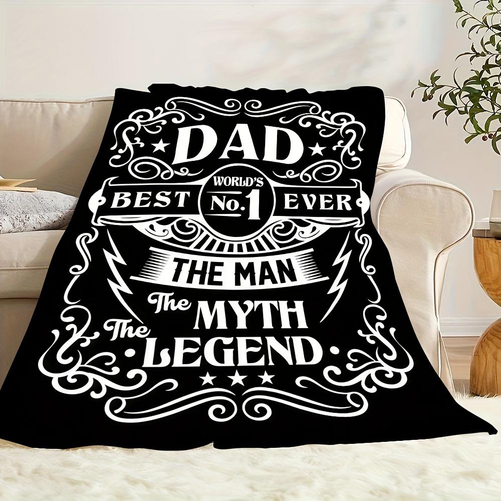 World's Best Dad "Man Myth Legend" Flannel Blanket, Soft Machine Washable Shawl-Style Bedcovering for Father's Day Gift