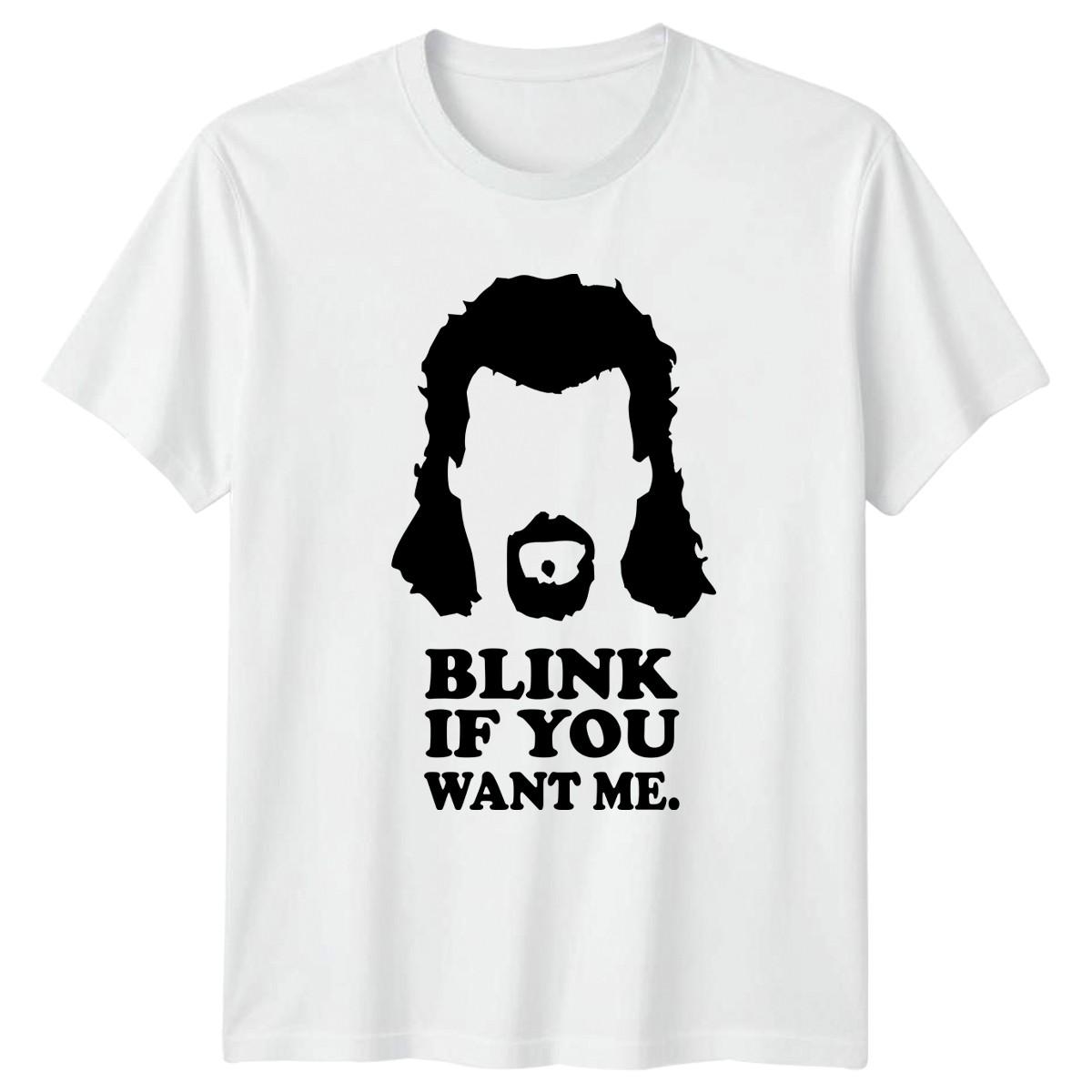 Blink If You Want Me Mens T-Shirt Mullet Hair Gift For Him S