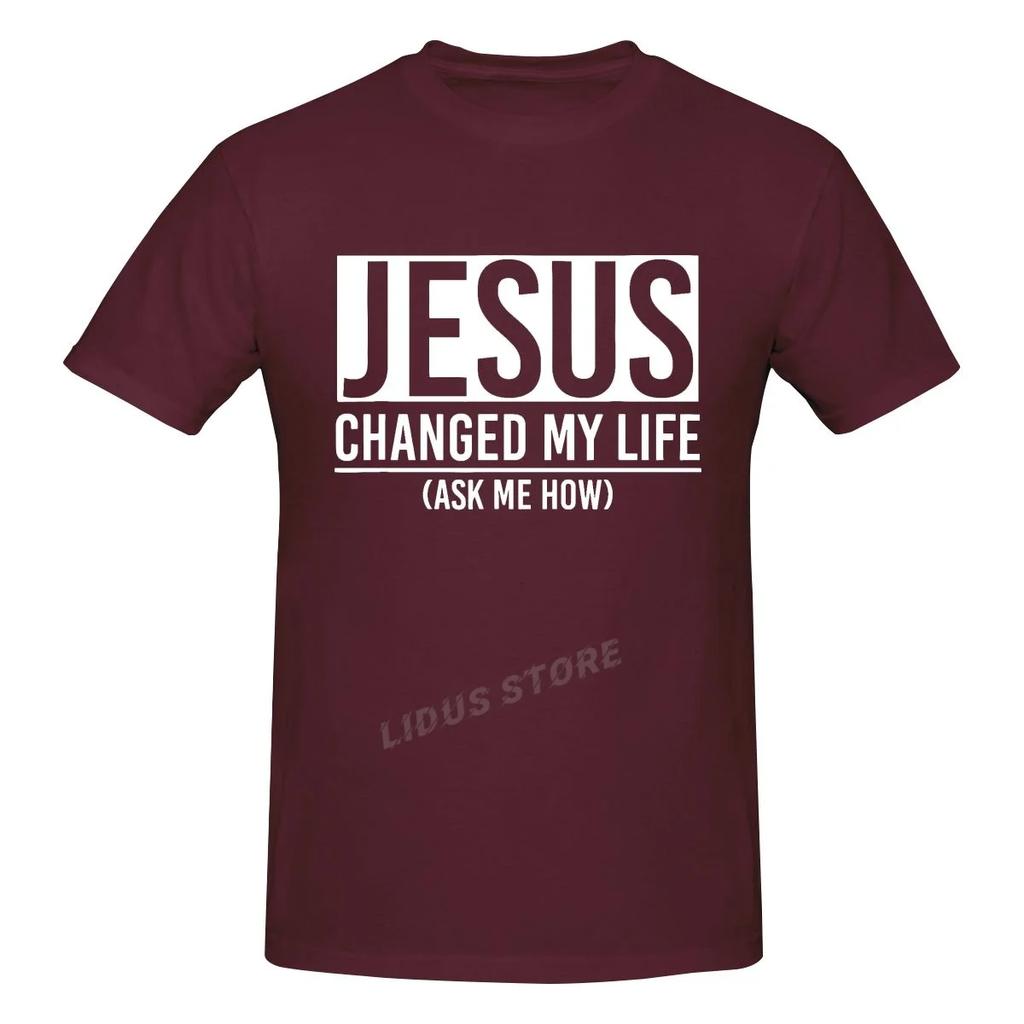Funny Changed My Life Ask Me How T Shirts Graphic Cotton Streetwear Short Sleeve Birthday Gifts Summer Style Tshirt Unisex