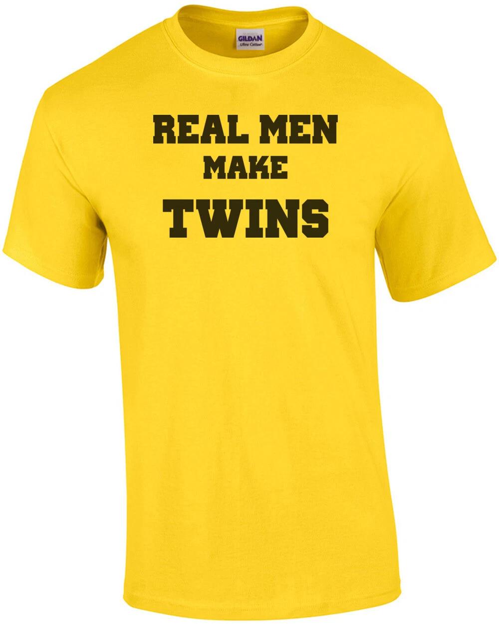 Real Men Make Twins Shirt S