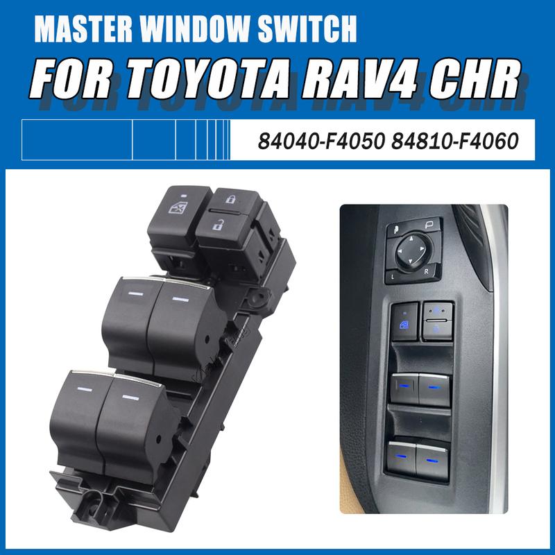 Driver Side Master Power Window Switch 84040‑F4050 84040‑42030 Fit for Toyota CHR 2016- Rav4 -