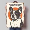 Bulldog Therapy Funny Quote Art Poster Customized Vintage Metal Signs Wall Art Retro Tin Plaque for Bedroom Decoration Gaming