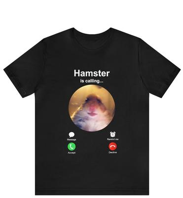Hamster Is Calling Funny Meme Shirt Meme Hamster Staring T-shirt Front Camera Hamster Calling Hamster Funny Shirt Hamster Meme
