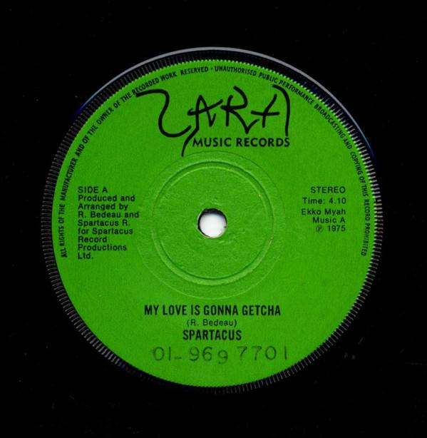 

7inch Record SPARTACUS R My Love Is Gonna Getcha ZMR001 ZARA MUSIC 1979 UK SoulFunk Used