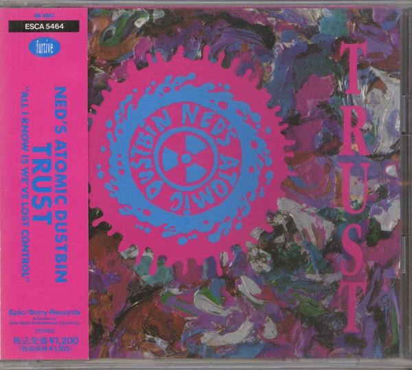 

CD NED S ATOMIC DUSTBIN - Trust ESCA5464PROMO Furtive 1991 Japan ObiRock Used