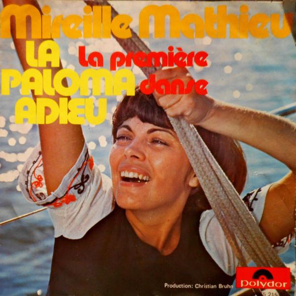 

7inch Record MIREILLE MATHIEU - La Paloma Adieu 2065215 Polydor 1973 Canada Pop Used