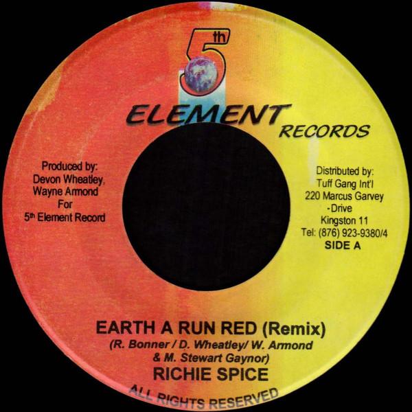 7inch Record RICHIE SPICE - Earth A Run Red (Remix) NONE 5th Element Rec 2005 Jamaica Reggae, Ska & Dub Used