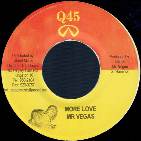 7inch Record MR. VEGAS - More Love NONE Q45 Jamaica Reggae, Ska & Dub Used