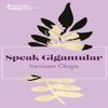 Speak Gigantular by Irenosen Okojie Paperback Book 9781914344152
