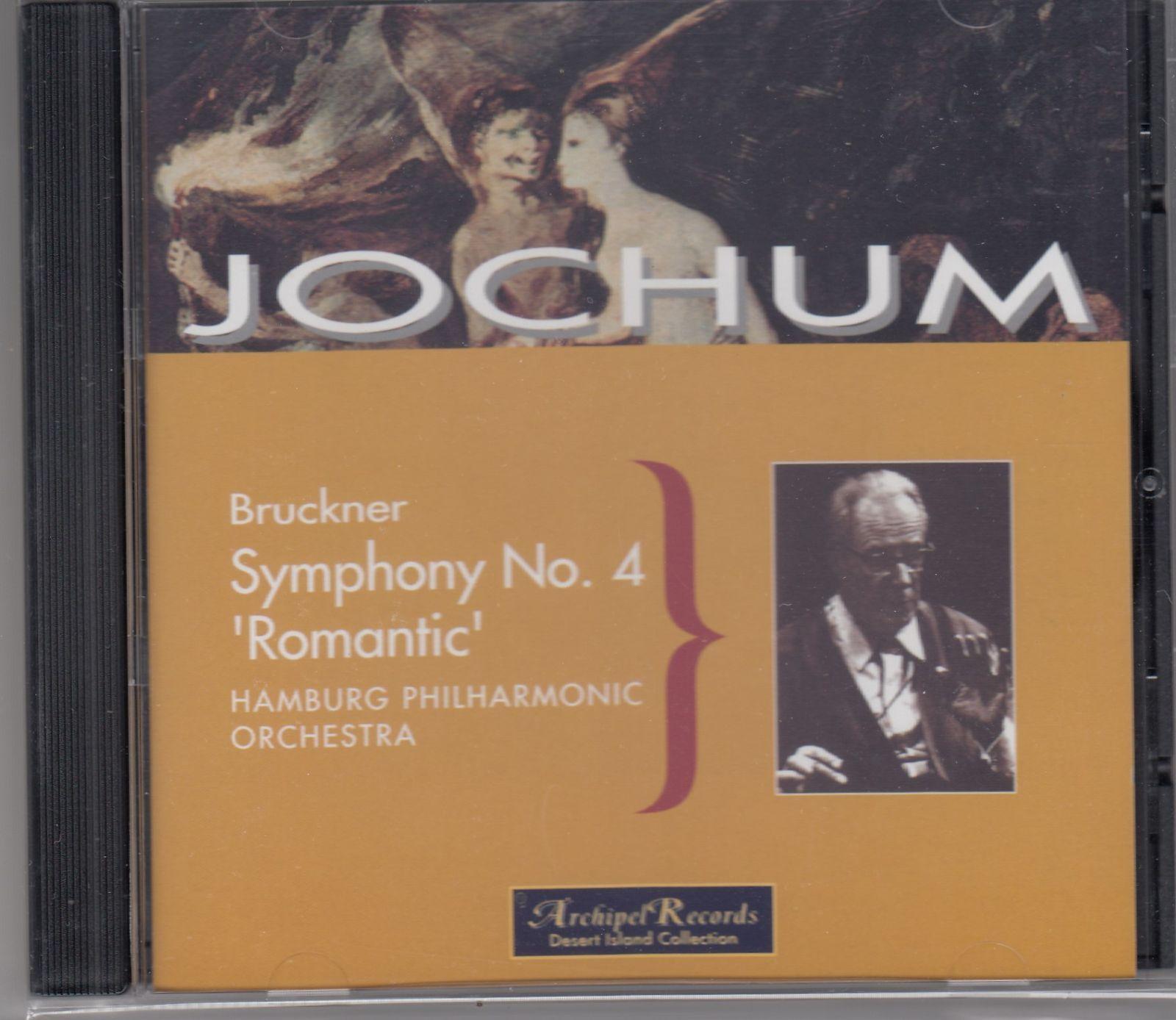 

[USED] [CD/Archipel] Bruckner: Symphony No. 4 in E flat major/Eugen Jochum & Hamburg Philharmonic Orchestra 1934
