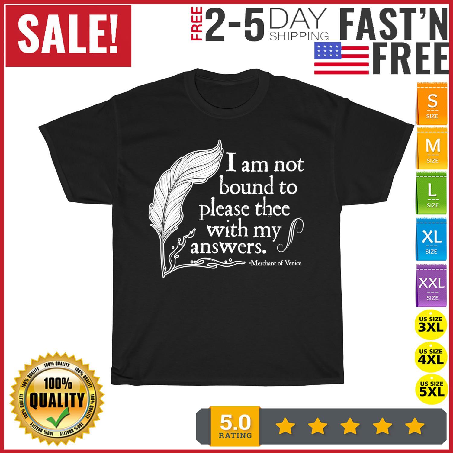Womens Theatre Nerd Not Bound to Please Thee Gift Shakespeare T Shirt Mens Womens Tees Top Men Women M