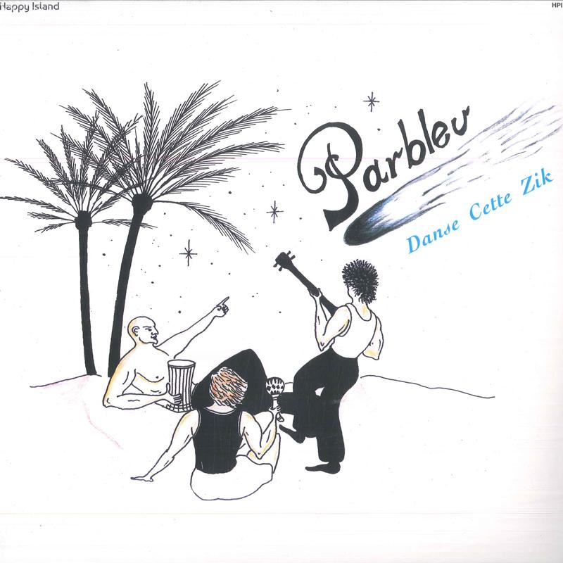 LP Record PARBLEU - Danse Cette Zik HPI001LP Happy Island 2024 Europe World Music