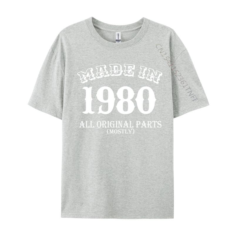 Made In 1980 All Original Parts 39th Birthday Gift Casual Cotton Fabric Unisex Tops Tees Cosie Tops Shirt New Design T Shirts