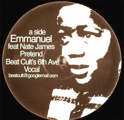 

12inch Record EMMANUEL - Pretend BEATCULT1 Not On Label 2006 Unknown Dance & Electronica Used